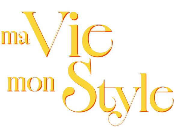 Ma vie mon style